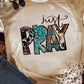 Just Pray T-Shirt